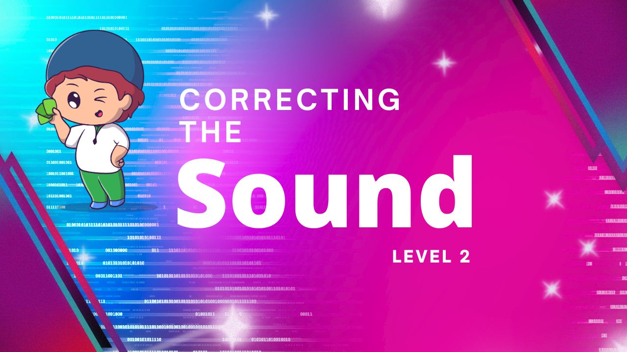 Correcting the sound 2 Thumbnail